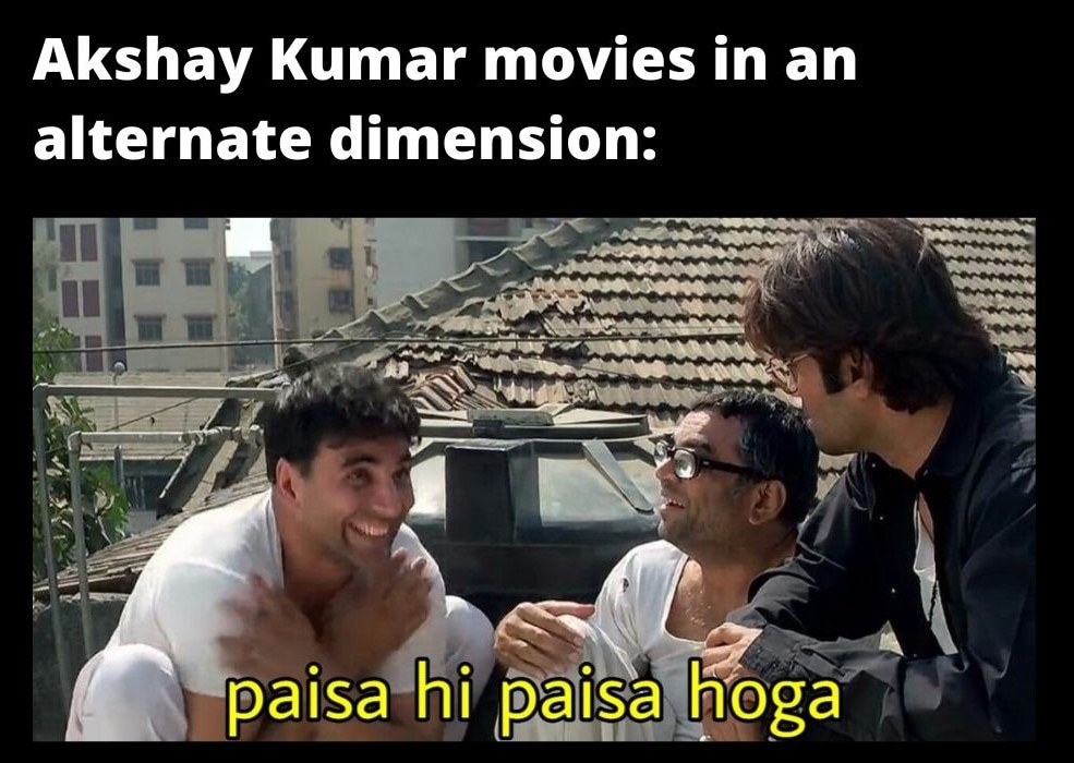 At a time when Bollywood is already facing pressure from pan-Indian South hits, Akshay Kumar is not a bankable star (meme: DailyO) 