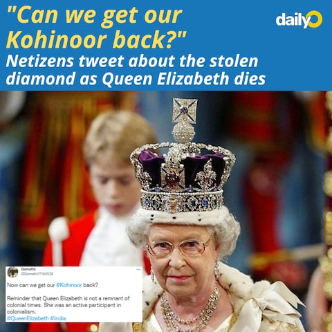 Kohinoor Kidhar Hai Indian Twitter Goes Berserk As Queen Elizabeth Dies Kohinoor Kidhar Hai Indian Twitter Goes Berserk As Queen Elizabeth Dies