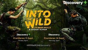 अक्षय कुमार वाला Bear Grylls का Into The Wild show मोदी और रजनीकांत से ज्यादा धमाकेदार होगा