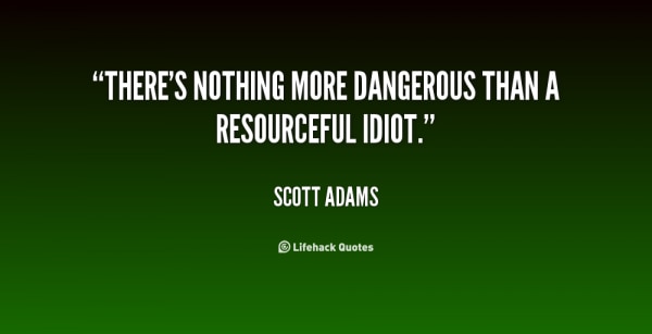 idiot