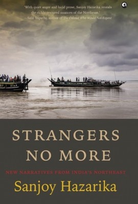 संजय हजारिका की किताब Strangers No More