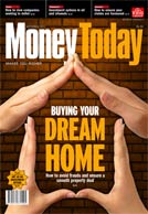 Money Today Sept 2011: Buying your dream house