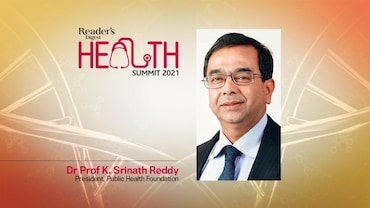 Living with COVID: PHFI President Dr Prof K. Srinath Reddy weighs in at the Reader's Digest Health Summit 2021