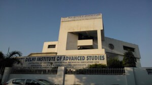 Delhi Institute of Advanced Studies (DIAS), Rohini Delhi Institute of Advanced Studies (DIAS), Rohini