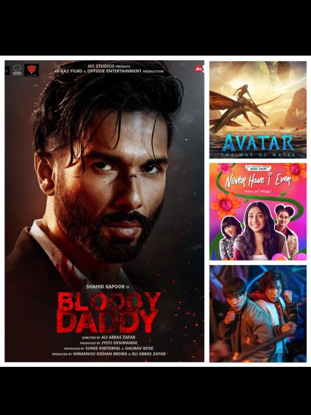 Bloody Daddy, Never Have I Ever 4, Scoop: Top OTT movies and shows to binge watch this weekend