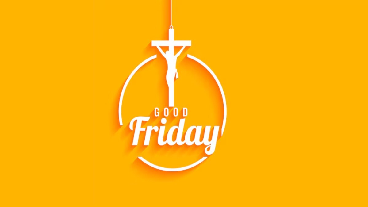 गुड फ्राइडे पर करें यीशु को याद, दोस्तों-करीबियों को भेजें ये संदेश