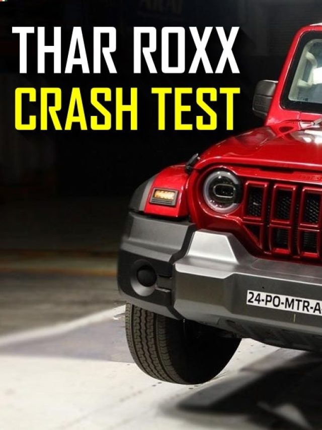 देखें कितनी मजबूत है Thar Roxx! क्रैश टेस्ट में मिली इतनी सेफ्टी रेटिंग