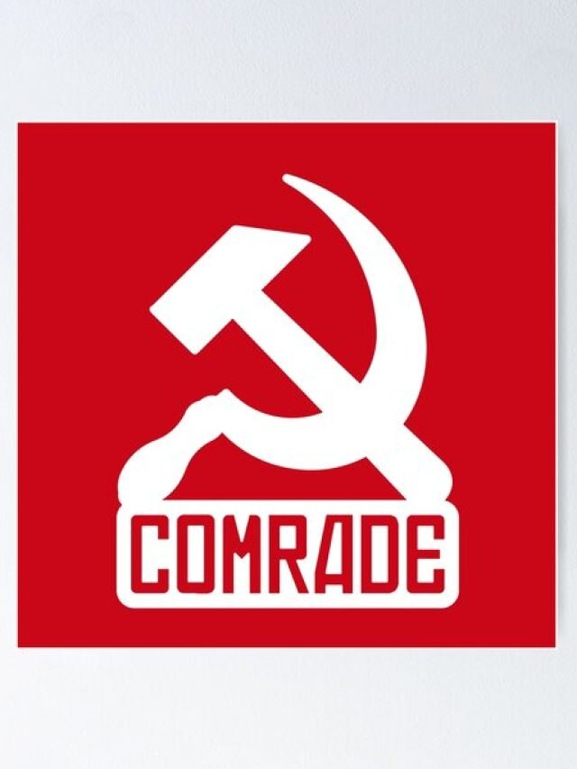 কমরেড কথার অর্থ কী? বাম সমর্থকরাও জেনে রাখুন
