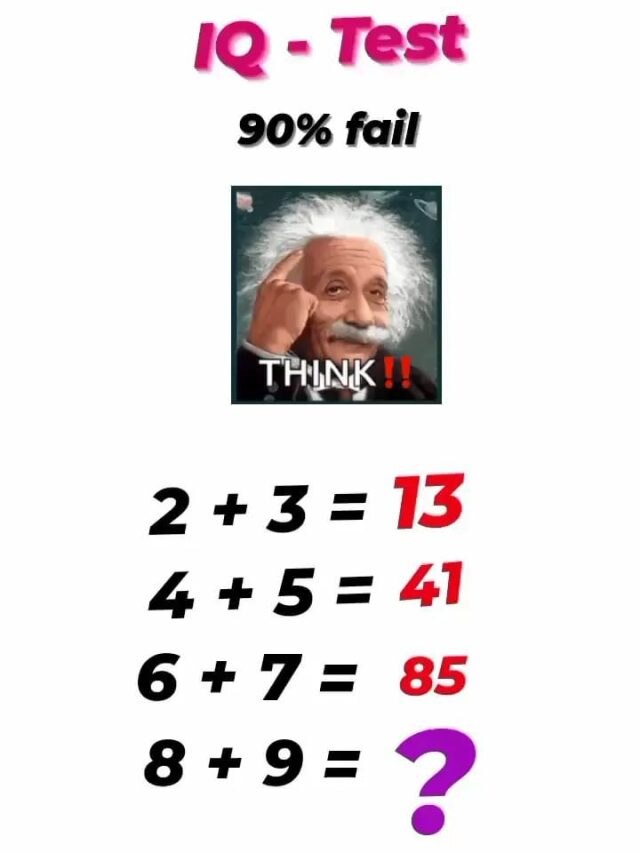 अगर 2+3=13, 4+5=41, तो 8+9 क्या होगा? सॉल्व करें ये .......