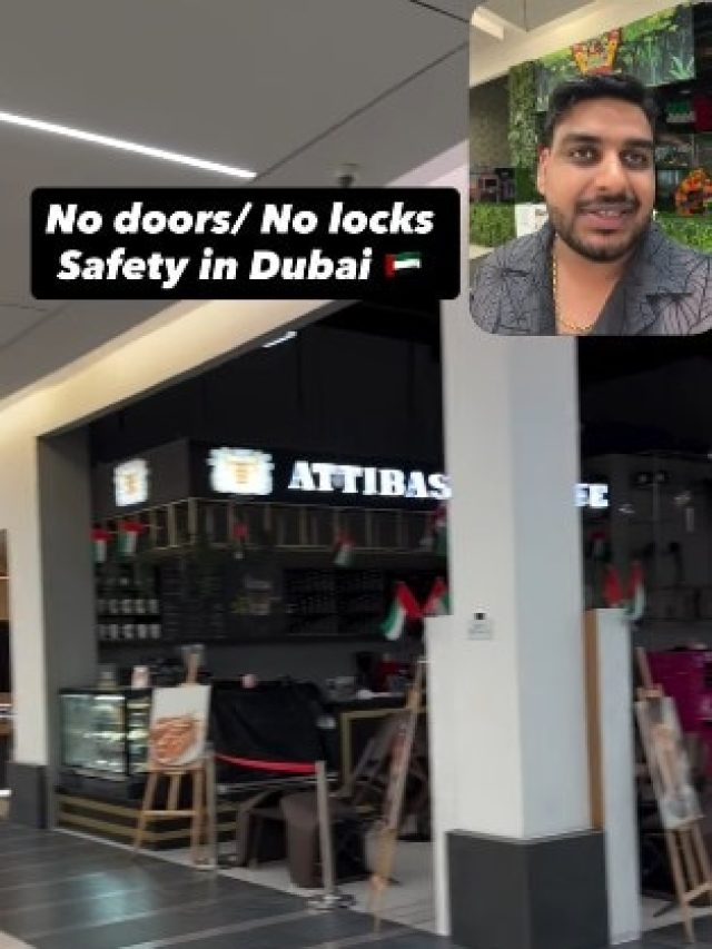 क्या दुबई में रात में भी दुकानों पर ताले नहीं लगाते हैं लोग?